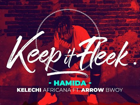 Kelechi Africana Ft. Arrow Bwoy – HAMIDA