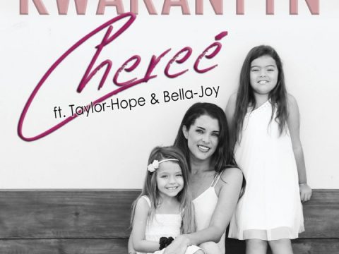 Cheree - Kwarantyn (feat. Taylor-Hope & Bella-Joy) - Single