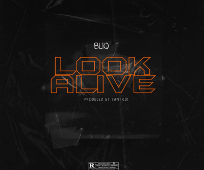 Bliq Look Alive Mp3 Download