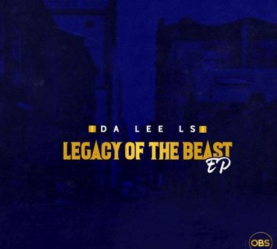 Da Lee LS Legacy Of The Beast EP Download