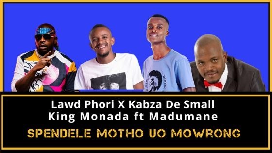 Lawd Phori - Kero Testiwa ft Kabza The Small Ft King Monada x Madumane