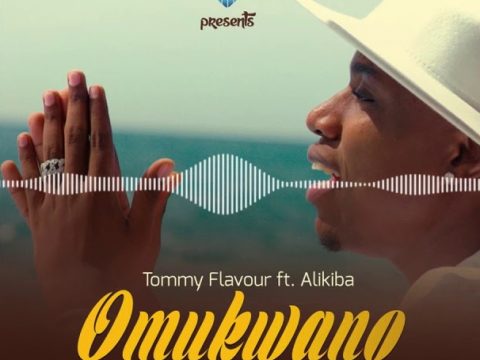 DOWNLOAD MP3: Tommy Flavour Ft. Alikiba – OMUKWANO