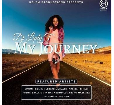 DJ Lady T – My Journey South Africa HipHop & Fakaza Mp3 Download