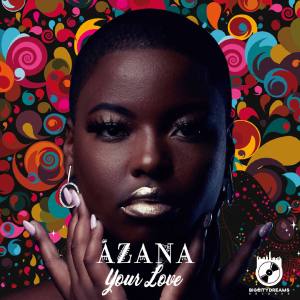 Azana - Your Love