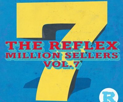 The Reflex Million Sellers Vol 7 Album Zip Download