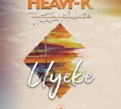 Heavy K Uyeke Mp3 Download