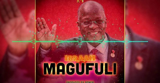 download - AUDIO: Ibraah - Magufuli
