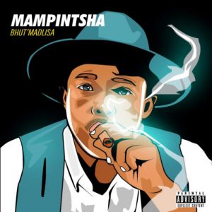 DOWNLOAD Mampintsha ft Sir Bubzin – Ekapa MP3