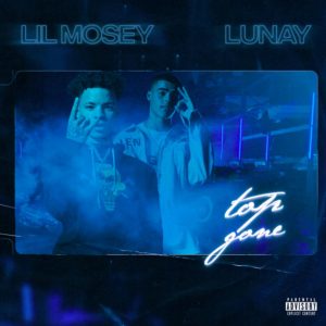 Lil Mosey Ft. Lunay Top Gone 300x300 - Lil Mosey Ft. Lunay - Top Gone