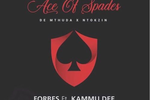 De Mthuda & Ntokzin – Forbes ft. Kammu Dee & Njelic