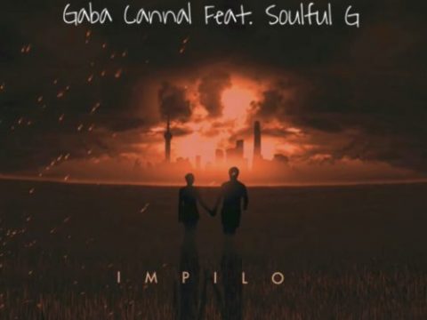 Gaba Cannal - iMpilo ft. SoulfulG
