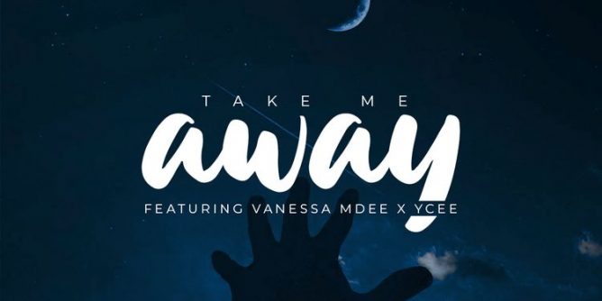 Rj The DJ – Take Me Away ft. Vanessa Mdee, Ycee