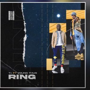 T.I. – Ring ft. Young Thug 300x300 - T.I. - Ring ft. Young Thug