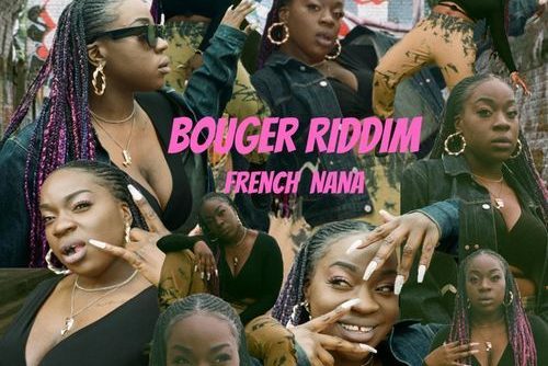 French Nana - Bouger Riddim