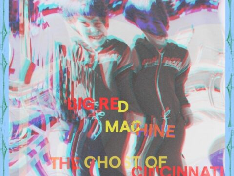 Big Red Machine – “The Ghost Of Cincinnati