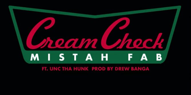 Mistah F.A.B. Ft. Unk Tha Hunk - Cream Check