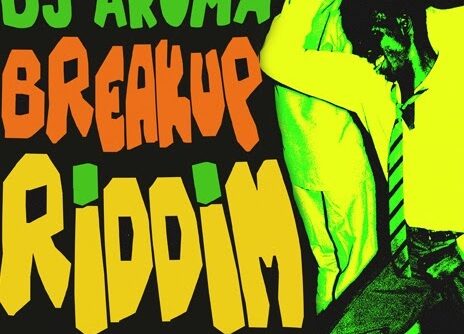 DJ Aroma, Mr Eazi & Nhlanhla Ncazi presents Breakup Riddim!