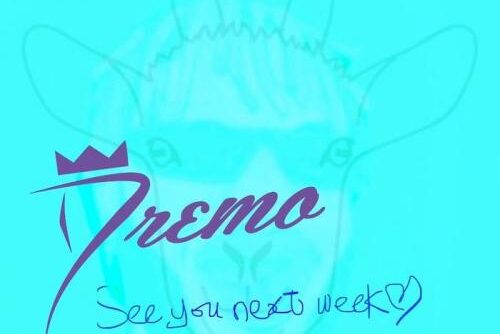 Dremo - See You Next Week