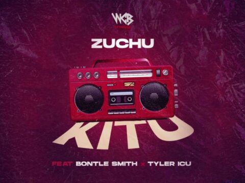 Zuchu – Kitu Ft. Bontle Smith & Tyler ICU