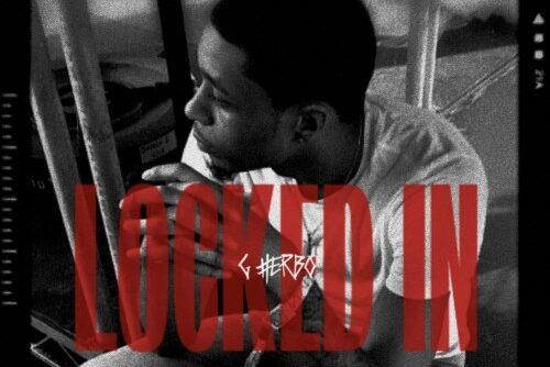 G Herbo - Locked In Mp3 Download
