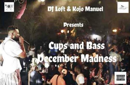 Kojo Manuel & DJ Loft - 2022 Cups & Bass Mix (Dezemba Madness)