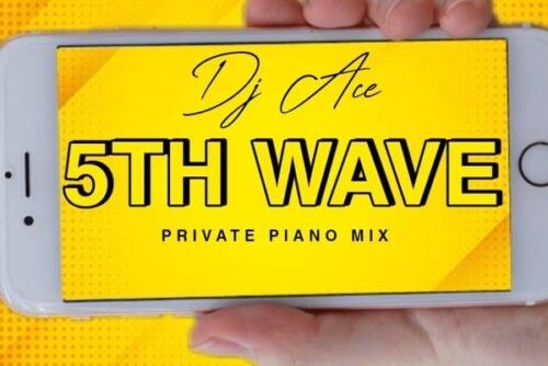 DJ Ace - 5th Wave (Private Piano Mix)