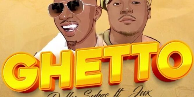 Dully Sykes - Ghetto Ft. Jux