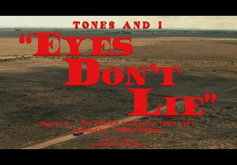 TONES AND I - EYES DON'T LIE (OFFICIAL VIDEO)