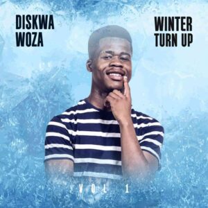 Diskwa wooza – Winter Turn Up Vol.1