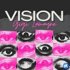 Gigi Lamayne – Vision Album