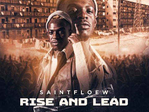 Saintfloew – Rise And Lead (Intro)