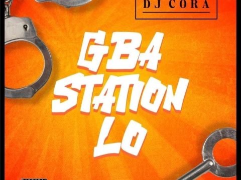 DJ Cora – Gba Station LO