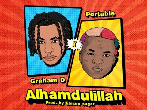 Graham D – Alhamdullilah Ft Portable