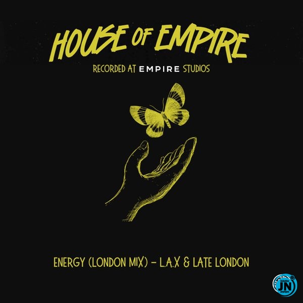 L.A.X – Energy (London Mix) ft. Clemzy, Late London & DJ Obi