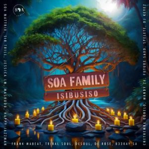 Soa Family & DeSoul – Shwele
