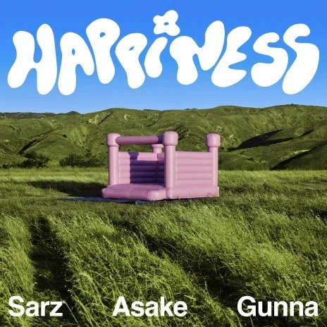 Sarz – Happiness Ft. Asake & Gunna