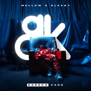 Mellow & Sleazy – Boroko Keng EP