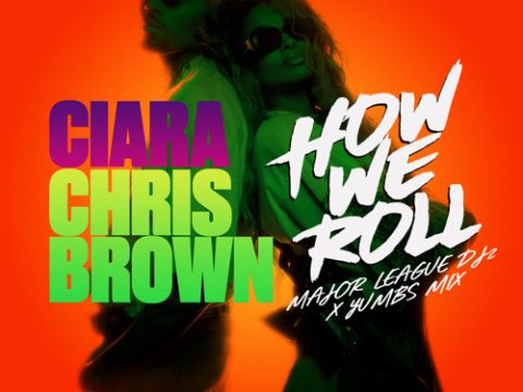 Ciara – How We Roll (Ampiano Remix) Ft. Chris Brown, Major League DJz & Yumbs